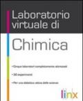 Laboratorio virtuale di chimica. Versione maior. Per le Scuole superiori. DVD-ROM