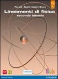 Lineamenti di fisica. LibroLIM. Per le Scuole superiori. Con espansione online vol.1