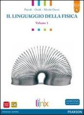 LINGUAGGIO DELLA FISICA 1 + ACTIVEBOOK