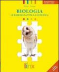 BIOLOGIA LE BASI DELLA VITA LA GENETICA (U)