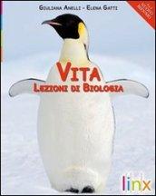 Vita. Lezioni di biologia. Volume unico. Con CD-ROM. Con espansione online