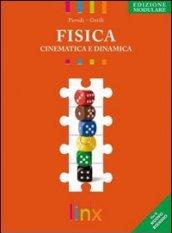 FISICA CINEMATICA E DINAMICA (U)