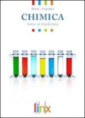 Chimica. Struttura e trasformazione della materia. Per le Scuole superiori. Con espansione online