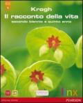 RACCONTO DELLA VITA SECONDO BIENNIO + 5 ANNO + ACTIVEBOOK KROGH