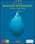 Scienze integrate. Scienze della terra. Con espansione online. Per le Scuole superiori. Con DVD-ROM