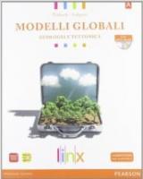 Modelli globali. Con DVD-ROM. Con espansione online. Vol. 1: Geologia e tettonica.