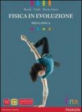 Fisica in evoluzione. Meccanica. Per le Scuole superiori. Con espansione online