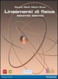 Lineamenti di fisica. Per le Scuole superiori. Con espansione online vol.1