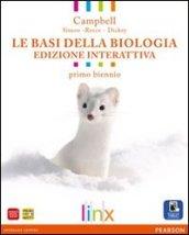 BASI DELLA BIOLOGIA PRIMO BIENNIO ED.INTERATTIVA