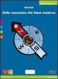 Dalla meccanica alla fisica moderna. Elettromagnetismo. Per le Scuole superiori. Con espansione online