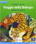Viaggio nella biologia. Vol. unico. Ediz. interattiva. Con e-book. Con espansione online