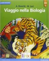 Viaggio nella biologia. Vol. unico attivo. Per le Scuole superiori. Con e-book. Con espansione online. Con libro