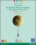 Corso di scienze della terra. Ediz. interattiva. Per il biennio delle Scuole superiori. Con e-book. Con espansione online