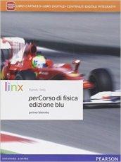 Percorso di fisica. Ediz. blu. Per i Licei scientifici. Con e-book. Con espansione online