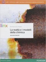 Realtà e i modelli della chimica. Per la 3ª e 4ª classe delle Scuole superiori. Con e-book. Con espansione online