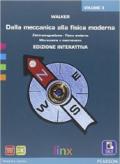 Dalla meccanica alla fisica moderna. Con e-book. Con espansione online. Vol. 3