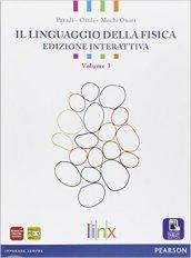 Linguaggio della fisica. Con e-book. Con espansione online. Vol. 3