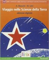 Viaggio nelle scienze della terra. Con e-book. Con espansione online