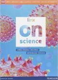 On science. Per le Scuole superiori. Con e-book. Con espansione online