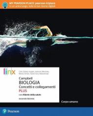 Campbell. Biologia. concetti e collegamenti plus. Corpo umano. Con e-book. Con espansione online