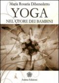 Yoga. Nel cuore dei bambini