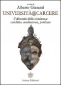 Università@carcere. Il divenire della coscienza: conflitto, mediazione, perdono