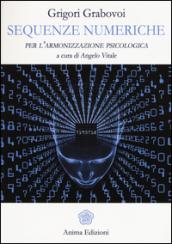 Sequenze numeriche per l'armonizzazione psicologica. 1.
