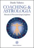 Coaching & Astrologia: Manuale di Psico(astro)logia Junghiana