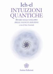 Intuizioni Quantiche: Studio sullo sviluppo delle facoltà intuitive