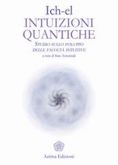 Intuizioni Quantiche: Studio sullo sviluppo delle facoltà intuitive