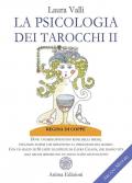 La psicologia dei tarocchi. Dove i numeri diventano ritmi della psiche, svelando schemi che riflettono la percezione del mondo. Arcani minori. Con 56 carte. Vol. 2