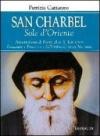 San Charbel. Sole d'Oriente