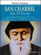 San Charbel. Sole d'Oriente