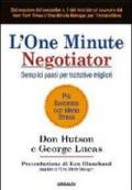 One minute negotiator. Semplici passi per trattative migliori (L')
