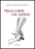 Nella carne, col sangue