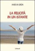 La felicità in un istante