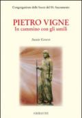 Pietro Vigne. In cammino con gli umili