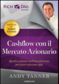 Cashflow con il mercato azionario. Quattro pilastri dell'investimento per avere successo oggi