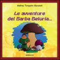 Le avventure del Barba Beloria...