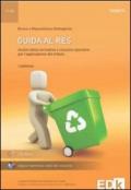 Guida al tributo comunale rifiuti e servizi (RES). Con aggiornamento online