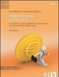 Tributi locali. Guida 2013. Con CD-ROM