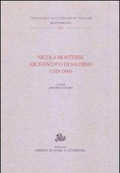 Nicola Monterisi arcivescovo di Salerno (1929-1944). Atti del Colloquio (Salerno, 27-28 maggio 1994)