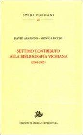 Settimo contributo alla bibliografia vichiana (2001-2005)
