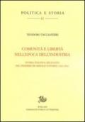 Comunità e libertà nell'epoca dell'industria. Storia, politica e religione nel pensiero di Arnold Toynbee (1852-1883)