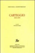 Carteggio (1915-1975)