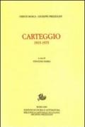 Carteggio (1915-1975)