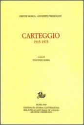 Carteggio (1915-1975)