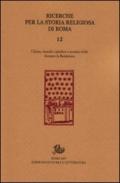 Ricerche per la storia sociale e religiosa di Roma. Chiesa, mondo cattolico e società civile durante la Resistenza