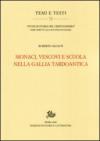 Monaci, vescovi e scuola nella Gallia tardoantica