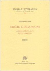Eresie e devozioni. La religione italiana in età moderna: 1
